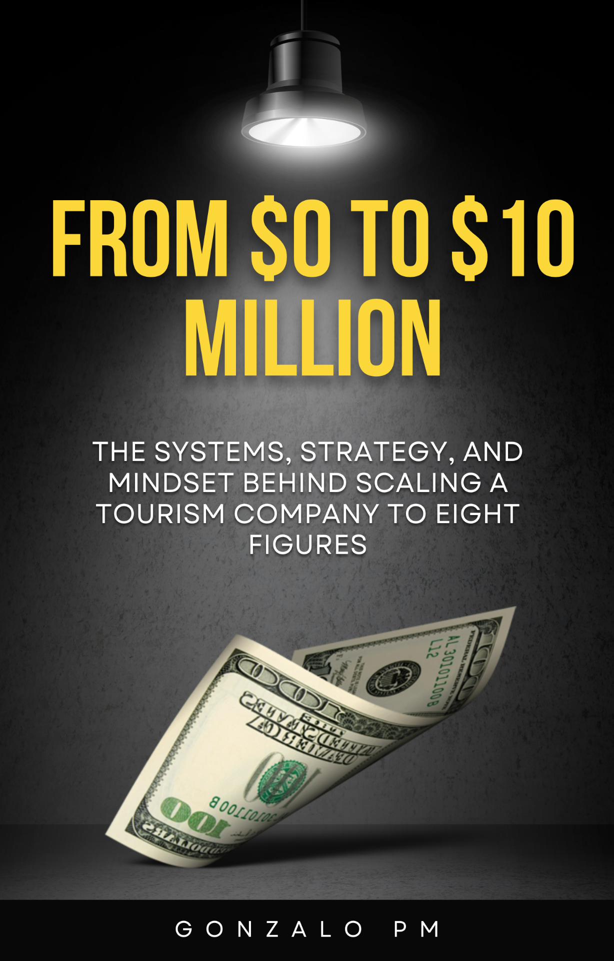 From $0 to $10 Million